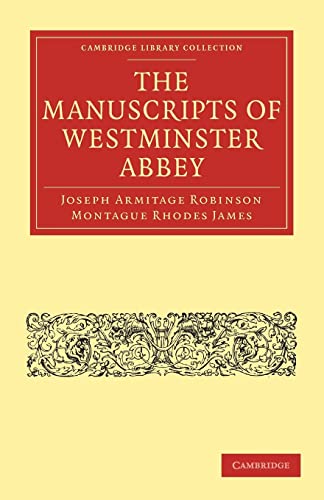 Imagen de archivo de The Manuscripts of Westminster Abbey a la venta por Revaluation Books