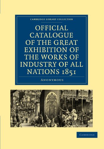 9781108029995: Official Catalogue of the Great Exhibition of the Works of Industry of All Nations 1851