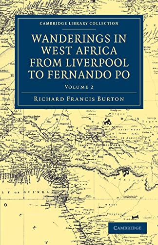 Stock image for Wanderings in West Africa from Liverpool to Fernando Po: By a F.R.G.S. for sale by THE SAINT BOOKSTORE