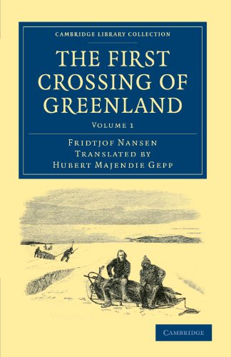 Stock image for The First Crossing of Greenland: Volume 1 for sale by Revaluation Books