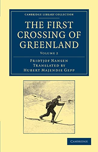 Stock image for The First Crossing of Greenland: Volume 2 for sale by Revaluation Books