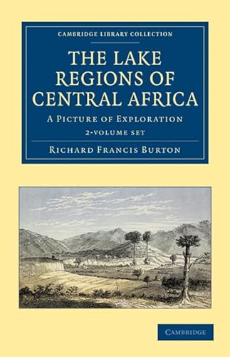 9781108031301: The Lake Regions of Central Africa 2 Volume Set: A Picture of Exploration [Lingua Inglese]