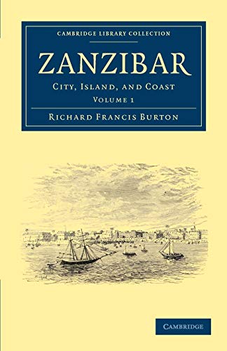 Beispielbild fr Zanzibar: City, Island, and Coast: Volume 1 zum Verkauf von Revaluation Books