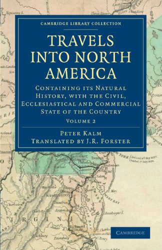 9781108031509: Travels into North America 3 Volume Set: Travels into North America: Volume 2 Paperback (Cambridge Library Collection - North American History) ... and Commercial State of the Country