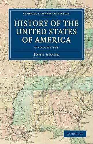 9781108033114: History of the United States of America (1801–1817) 9 Volume Set (Cambridge Library Collection - North American History)