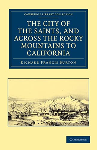 9781108033169: The City of the Saints, and Across the Rocky Mountains to California (Cambridge Library Collection - North American History)