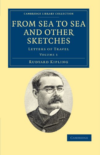 From Sea to Sea and Other Sketches: Letters of Travel (Paperback) - Rudyard Kipling