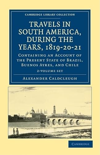 Travels in South America, during the Years, 1819-20 [Complete 2 Volume Set]