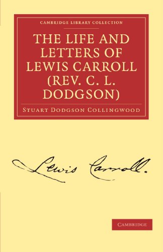 Beispielbild fr The Life and Letters of Lewis Carroll (Rev. C. L. Dodgson) zum Verkauf von ThriftBooks-Dallas