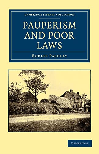 9781108037006: Pauperism And Poor Laws