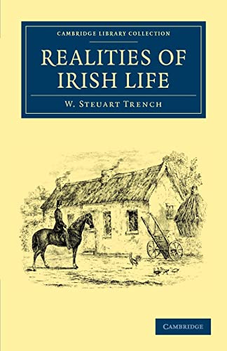 Cambridge Library Collection - British and Irish History, 19th Century : Realities of Irish Life