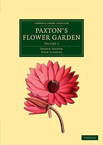 Stock image for Paxton's Flower Garden: Volume 3 for sale by Revaluation Books