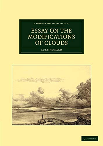 9781108037686: Essay on the Modifications of Clouds Paperback (Cambridge Library Collection - Earth Science)