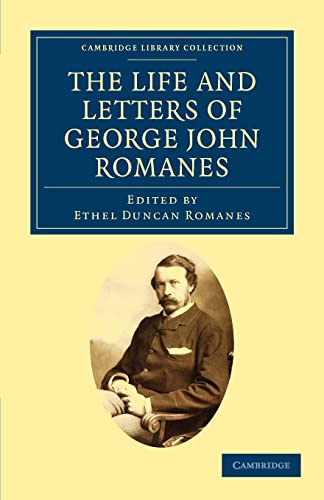 The Life and Letters of George John Romanes - George John Romanes