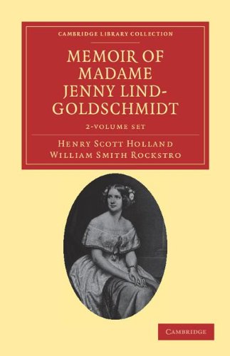 Beispielbild fr Memoir of Madame Jenny Lind-Goldschmidt [Complete 2 Volume Set] zum Verkauf von Prior Books Ltd