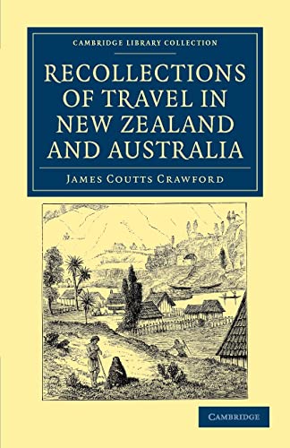 9781108039390: Recollections of Travel in New Zealand and Australia