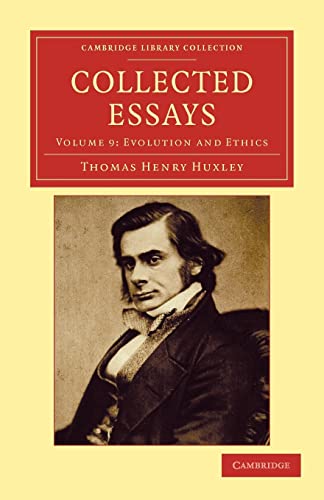 Collected Essays (Cambridge Library Collection - Philosophy) (Volume 9) (9781108040594) by Huxley, Thomas Henry