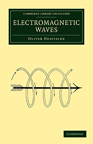 9781108041591: Electromagnetic Waves Paperback (Cambridge Library Collection - Technology)