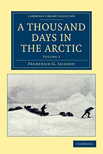 Imagen de archivo de A Thousand Days in the Arctic - Volume 2 a la venta por Ria Christie Collections
