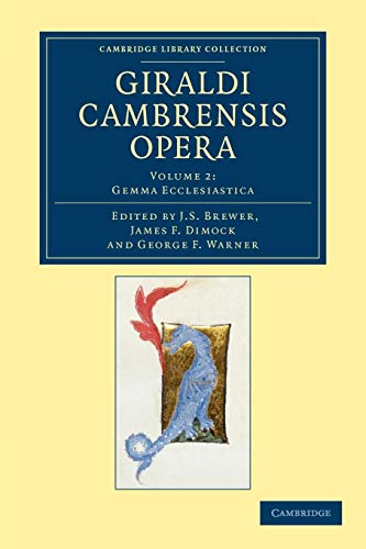 Stock image for Giraldi Cambrensis opera: Volume 2 Gemma Ecclesiastica for sale by Revaluation Books