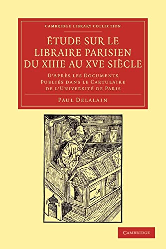 Stock image for  tude sur le libraire Parisien du XIIIe au XVe si cle for sale by Ria Christie Collections