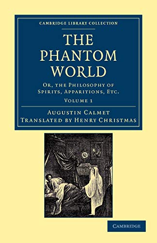 The Phantom World - Volume 1 - Augustin Calmet