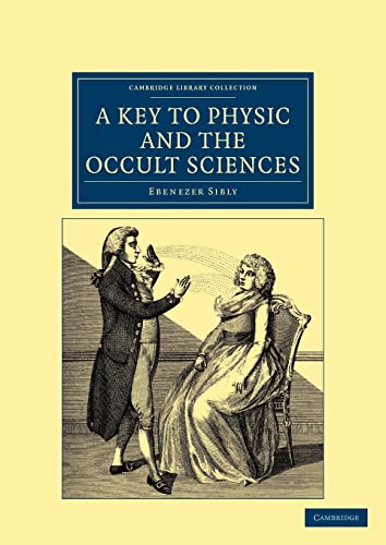 9781108044288: A Key to Physic, and the Occult Sciences Paperback (Cambridge Library Collection - Spiritualism and Esoteric Knowledge)