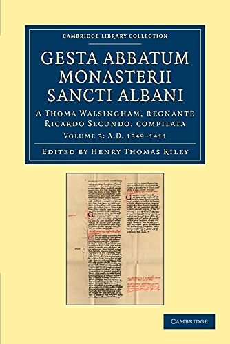 Stock image for Gesta Abbatum Monasterii Sancti Albani - Volume 3 for sale by Ria Christie Collections