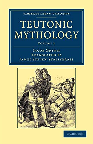 9781108047050: Teutonic Mythology (Cambridge Library Collection - Anthropology) (Volume 2)