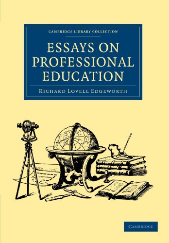 Essays on Professional Education (Cambridge Library Collection - Education) (9781108047463) by Edgeworth, Richard Lovell