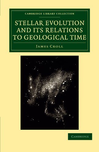 9781108048361: Stellar Evolution and its Relations to Geological Time Paperback (Cambridge Library Collection - Physical Sciences)