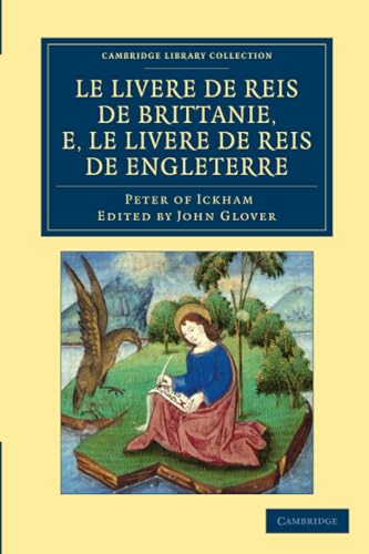 Stock image for Le Livere de reis de Brittanie; e; le Livere de reis de Engleterre for sale by Ria Christie Collections