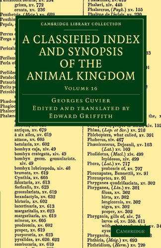 9781108049696: A Classified Index and Synopsis of the Animal Kingdom: Arranged in Conformity with its Organization (Cambridge Library Collection - Zoology) (Volume 16)