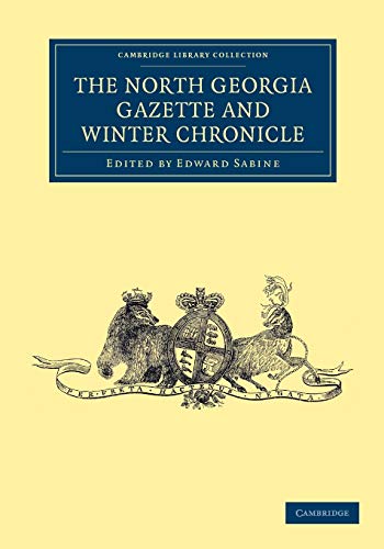 Stock image for The North Georgia Gazette and Winter Chronicle for sale by Ria Christie Collections