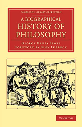 9781108050241: A Biographical History of Philosophy (Cambridge Library Collection - Philosophy)