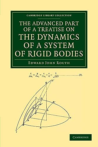 9781108050357: The Advanced Part of a Treatise on the Dynamics of a System of Rigid Bodies