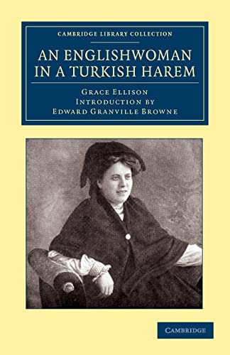 9781108050548: An Englishwoman in a Turkish Harem (Cambridge Library Collection - Travel, Middle East and Asia Minor)