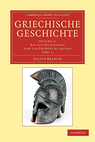 Imagen de archivo de Griechische Geschichte (Cambridge Library Collection - Classics) (Part 1) (German Edition) a la venta por R Bookmark