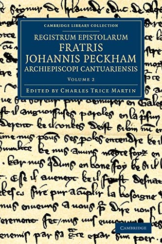 Beispielbild fr Registrum epistolarum fratris Johannis Peckham, Archiepiscopi Cantuariensis: Volume 2 zum Verkauf von Revaluation Books