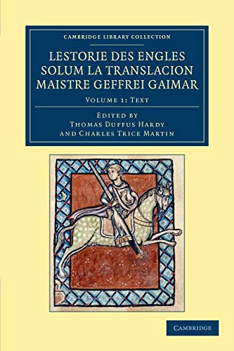 Stock image for Lestorie Des Engles Solum La Translacion Maistre Geoffrei Gaimar - Volume 1 for sale by Ria Christie Collections