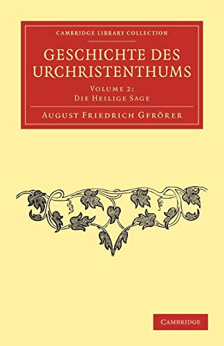 Stock image for Geschichte des Urchristenthums: Volume 2 (Cambridge Library Collection - Biblical Studies) for sale by WorldofBooks