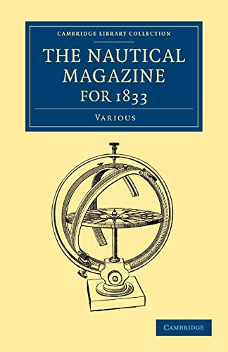 9781108053853: The Nautical Magazine for 1833 (Cambridge Library Collection - The Nautical Magazine)