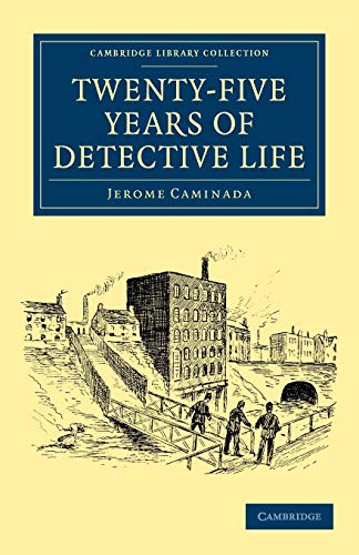 Imagen de archivo de Twenty-Five Years of Detective Life a la venta por Ria Christie Collections