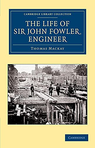 Stock image for The Life of Sir John Fowler; Engineer for sale by Ria Christie Collections