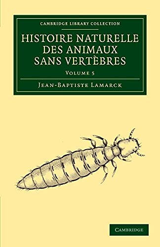 9781108059053: Histoire Naturelle des Animaux Sans Vertebres: Volume 5