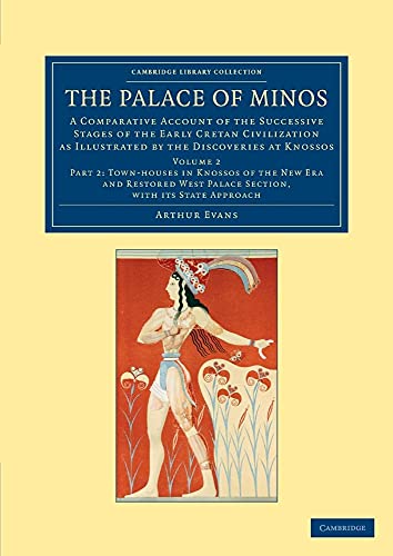 Stock image for The Palace of Minos: A Comparative Account of the Successive Stages of the Early Cretan Civilization as Illustrated by the Discoveries at K for sale by Ria Christie Collections