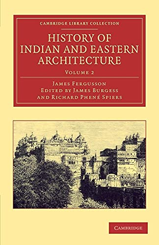 Beispielbild fr History of Indian and Eastern Architecture: Volume 2 zum Verkauf von Ria Christie Collections