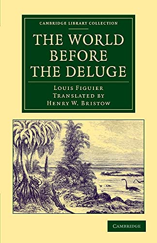 9781108062473: The World before the Deluge (Cambridge Library Collection - Earth Science)