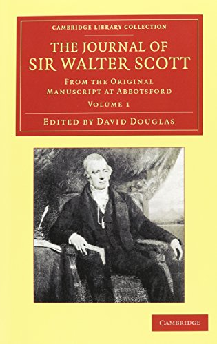 Stock image for The Journal of Sir Walter Scott 2 Volume Set: From the Original Manuscript at Abbotsford for sale by THE SAINT BOOKSTORE