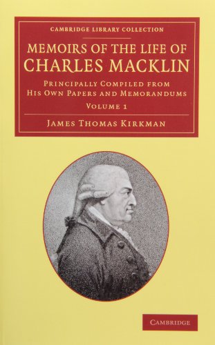 Stock image for Memoirs of the Life of Charles Macklin, Esq. 2 Volume Set: Principally Compiled from his Own Papers and Memorandums for sale by THE SAINT BOOKSTORE